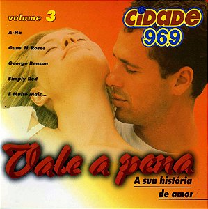 CD -  Vale A Pena, A Sua História De Amor Volume 3 ( Vários Artistas )