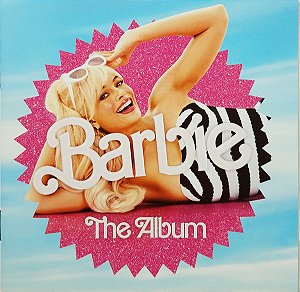 CD - Barbie - The Album (Vários Artistas - LACRADO) ( Trilha Sonora )