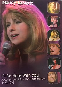 DVD - Nancy Lamott - I´ll be here with you - A collection of rare Live performances