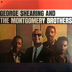 LP - George Shearing And The Montgomery Brothers – George Shearing And The Montgomery Brothers