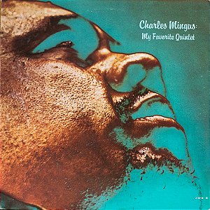 LP - Charles Mingus – My Favorite Quintet