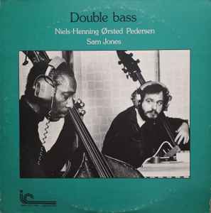 LP - Niels-Henning Ørsted Pedersen / Sam Jones – Double Bass ( importado USA)