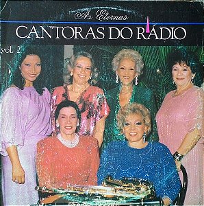 CD – As Eternas Cantoras Do Rádio - Vol. 2 (vários artistas)