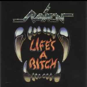 LP - Raven-Lifes-A-Bitch