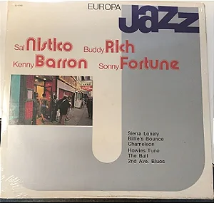 LP -  Sal Nistico, Buddy Rich, Kenny Barron, Sonny Fortune – Europa Jazz ( LACRADO)