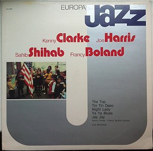 LP-  Kenny Clarke Francy Boland Quintet – Europa Jazz ( Lacrado) (Importado - Italy)