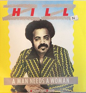 LP - Z.Z. Hill – A Man Needs A Woman