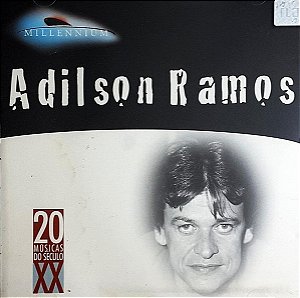 CD - Adilson Ramos ‎(Coleção Millennium - 20 Músicas Do Século XX)