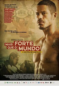 DVD - Mais Forte que o Mundo - A História de José Aldo