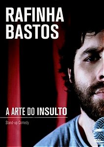 DVD - RAFINHA BASTOS - A ARTE DO INSULTO