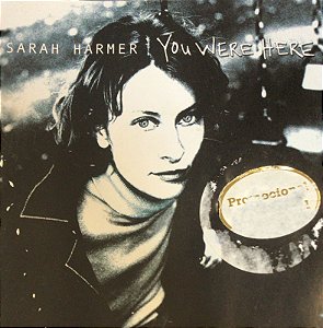 CD - Sarah Harmer - You Were Here