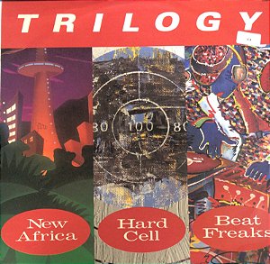 LP - TRILOGY - BEAT FREAKS , HARD CELL, NEW AFRICA