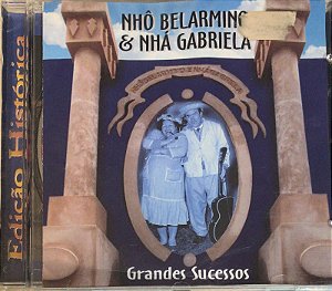 CD - Nhô Belarmino & Nhá Gabriela