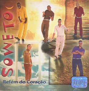 CD - Soweto – Refém Do Coração