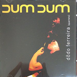 CD - Dôdo Ferreira Quarteto