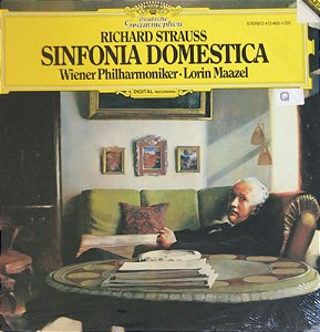 LP - Richard Strauss – Wiener Philharmoniker · Lorin Maazel – Sinfonia Domestica ( Lacrado )