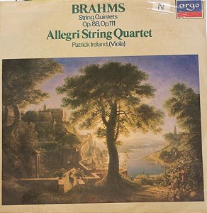 LP - Brahms, Allegri String Quartet – String Quintets No.1, Op. 88 & No.2, Op111 ( Lacrado )