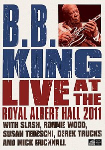 DVD - B.B. King – Live At The Royal Albert Hall 2011