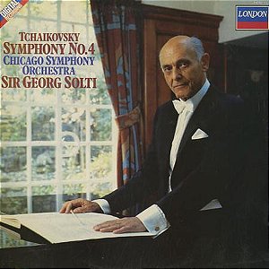 LP  - Tchaikovsky, Sir Georg Solti, Chicago Symphony Orchestra – Symphony No. 4