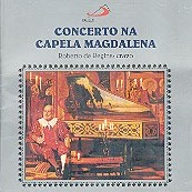 CD - ROBERTO DE REGINA - CONCERTO NA CAPELA MAGDALENA