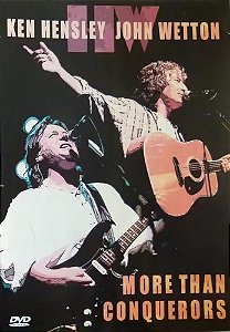 DVD - Ken Hensley, John Wetton – More Than Conquerors