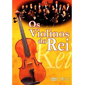 DVD - Os Violinos do Rei