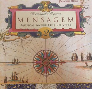 CD - Mensagem 2 ( Fernado Pessoa )