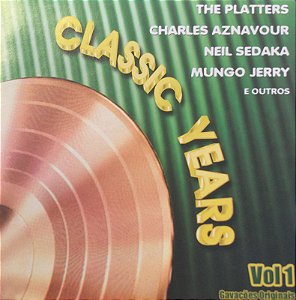 CD - Classic Years - Vol. 1 ( Vários Artistas )