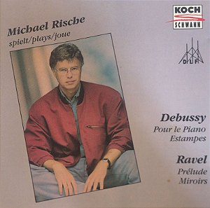 CD - Debussy / Ravel: Klavierwerke - Michael Rische (IMP - ÁUSTRIA )
