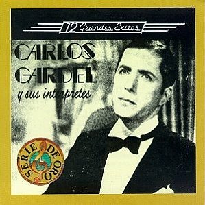 CD - 12 Grandes Exitos - Carlos Gardel Y Sus Interpretes  (importado)