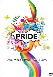 DVD - Pride Video Classics - Volume 1 (Vários Artistas)
