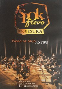 DVD - Spok Frevo Orquestra – Passo De Anjo Ao Vivo