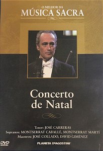 DVD - Concerto De Natal ( José Carreras, Montserrat Caballé, Montserrat Marti, José Collado, David Gimenez )