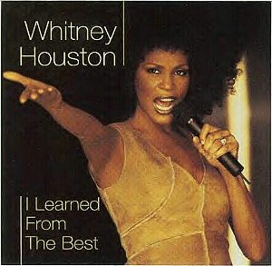 CD - Whitney Houston – I Learned From The Best ( SINGLE) (IMPORTADO) (DIGIFILE) (LACRADO)