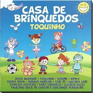 CD - Toquinho – Casa De Brinquedos ( Lacrado) - (Vários Artistas )