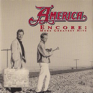 CD - America – Encore: More Greatest Hits ( Importado )
