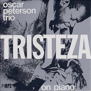 CD -The Oscar Peterson Trio – Tristeza On Piano (Imp.Germany )