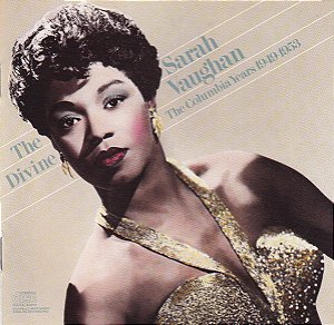 CD - Sarah Vaughan – The Divine Sarah Vaughan - Duplo  (The Columbia Years 1949-1953 - Importado)