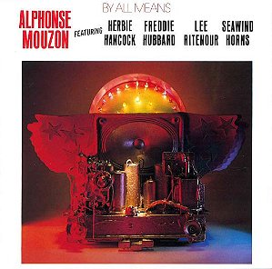 CD - Alphonse Mouzon – By All Means ( IMP - GERMANY )
