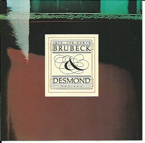 CD - Brubeck & Desmond – 1975: The Duets ( IMP - USA )