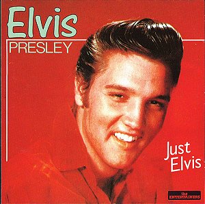 CD - Elvis Presley – Just Elvis ( Importado )