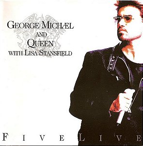 CD - George Michael And Queen With Lisa Stansfield – Five Live ( IMP - USA ) (EP)