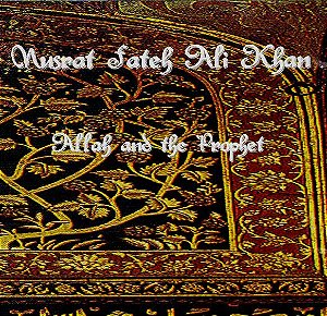 CD - Nusrat Fateh Ali Khan – Allah And The Prophet