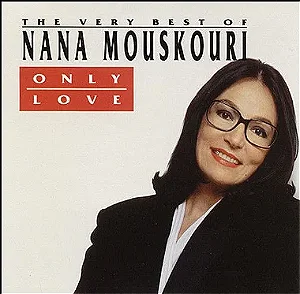 CD - Nana Mouskouri – Only Love - The Very Best Of Nana Mouskouri ( Importado )