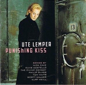 CD - Ute Lemper – Punishing Kiss
