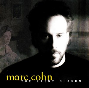 CD - Marc Cohn – The Rainy Season (IMP. U.S.A)