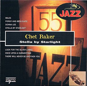 CD - Chet Baker – Stella By Starlight ( IMP - SPAIN )