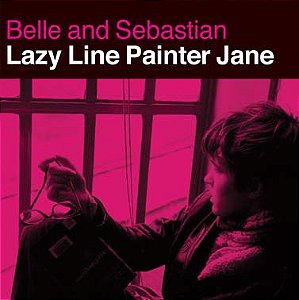 CD - Belle And Sebastian – Lazy Line Painter Jane  ( Importado )