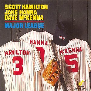 CD - Scott Hamilton / Jake Hanna / Dave McKenna – Major League ( IMP - USA )