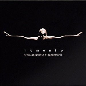 CD - Pedro Abrunhosa ★ Bandemónio – Momento